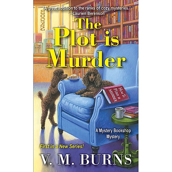 The Plot Is Murder / Mystery Bookshop Bd.1, V. M. Burns
