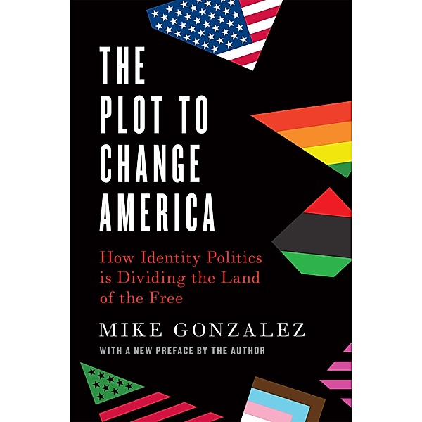 The Plot to Change America, Mike Gonzalez