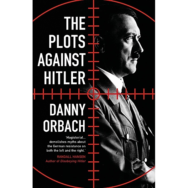 The Plots Against Hitler / Head of Zeus, Danny Orbach