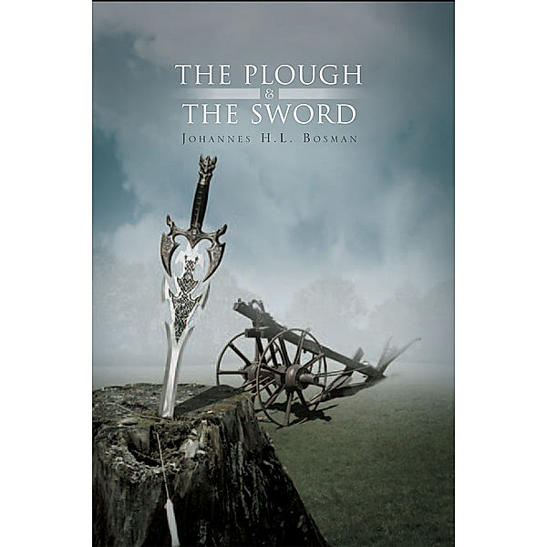 The Plough & the Sword, Johannes H.L. Bosman