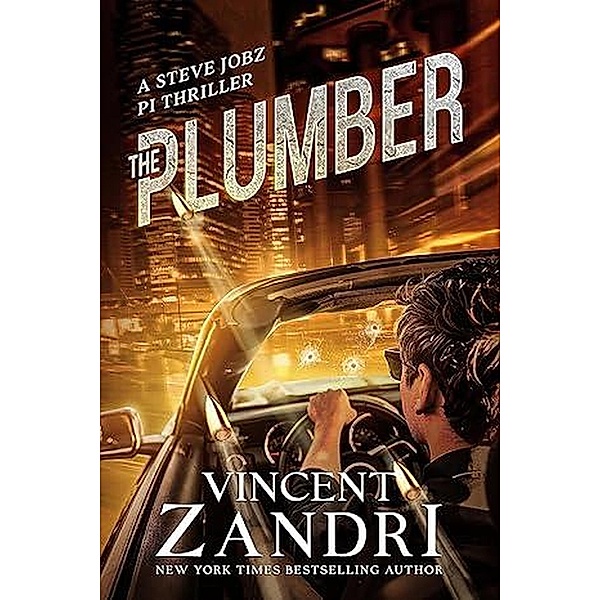 The Plumber (A Steve Jobz PI Thriller, #5) / A Steve Jobz PI Thriller, Vincent Zandri
