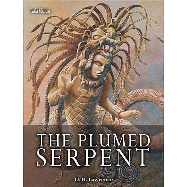 The Plumed Serpent, D H Lawrence