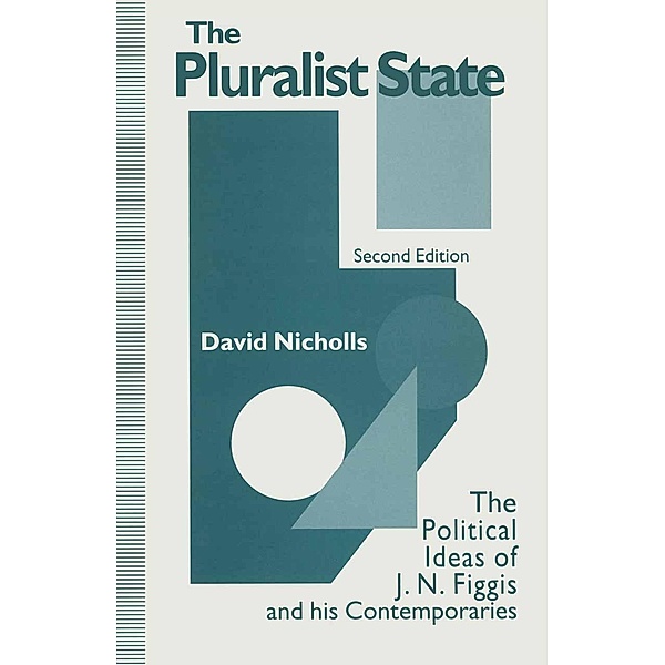 The Pluralist State / St Antony's Series, David Nicholls