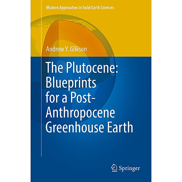 The Plutocene: Blueprints for a Post-Anthropocene Greenhouse Earth, Andrew Yoram Glikson