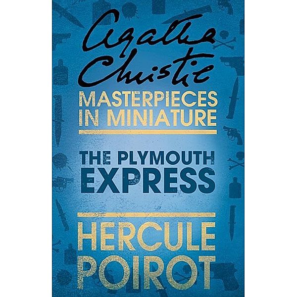 The Plymouth Express, Agatha Christie