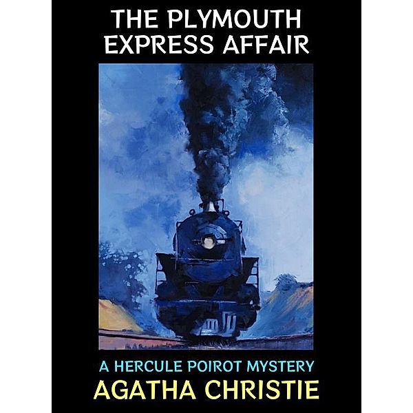 The Plymouth Express Affair / Agatha Christie Collection Bd.7, Agatha Christie