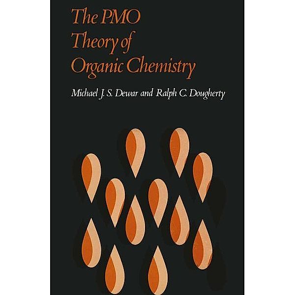 The PMO Theory of Organic Chemistry, Michael J. St. Dewar