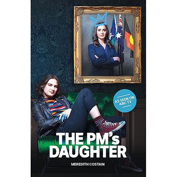 The PM's Daughter, Fremantle Media Australia, Meredith Costain