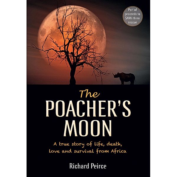 The Poacher's Moon, Richard Peirce