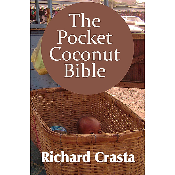 The Pocket Coconut Bible, Richard Crasta