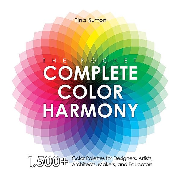 The Pocket Complete Color Harmony, Tina Sutton