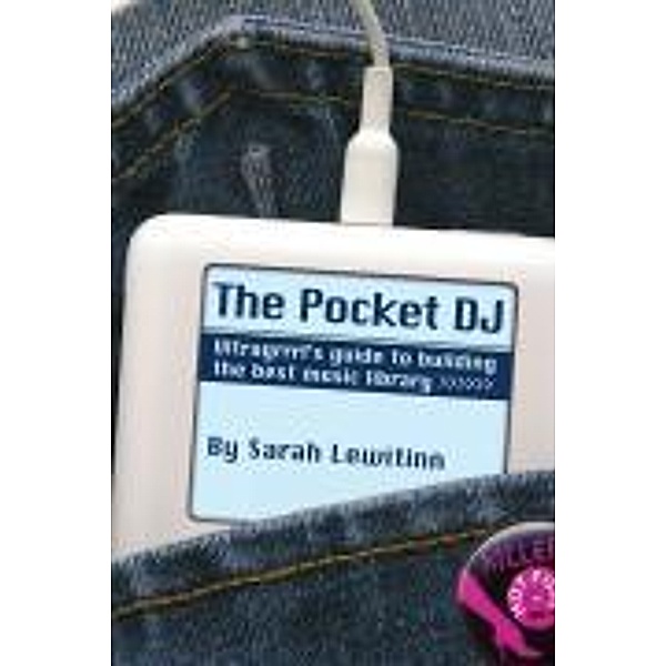 The Pocket DJ, Sarah Lewitinn