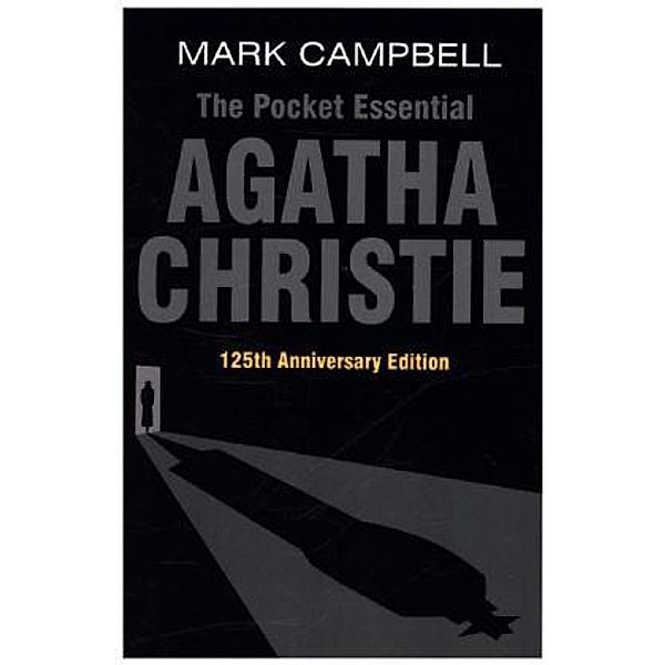 The Pocket Essential / Agatha Christie, Mark Campbell