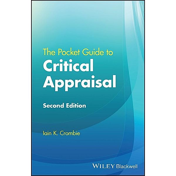 The Pocket Guide to Critical Appraisal, Iain K. Crombie