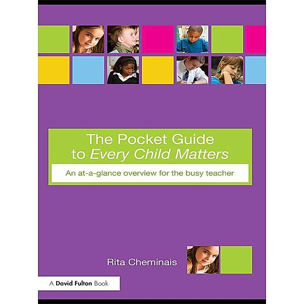 The Pocket Guide to Every Child Matters, Rita Cheminais