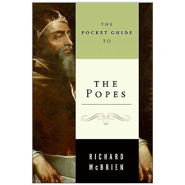 The Pocket Guide to the Popes, Richard P. McBrien