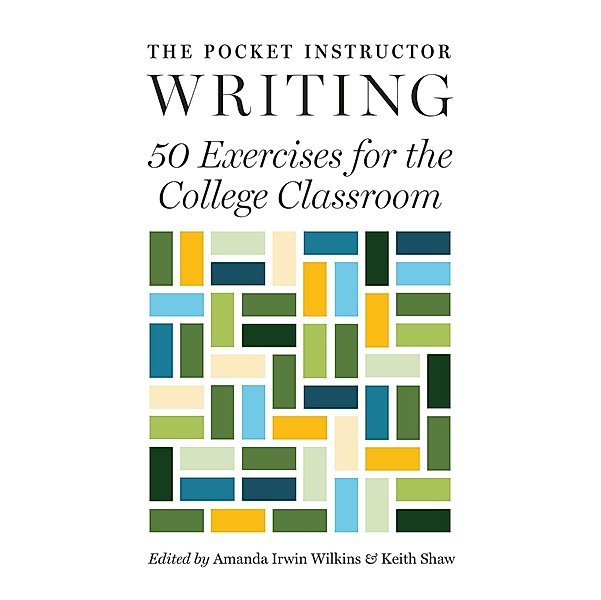 The Pocket Instructor: Writing / Skills for Scholars