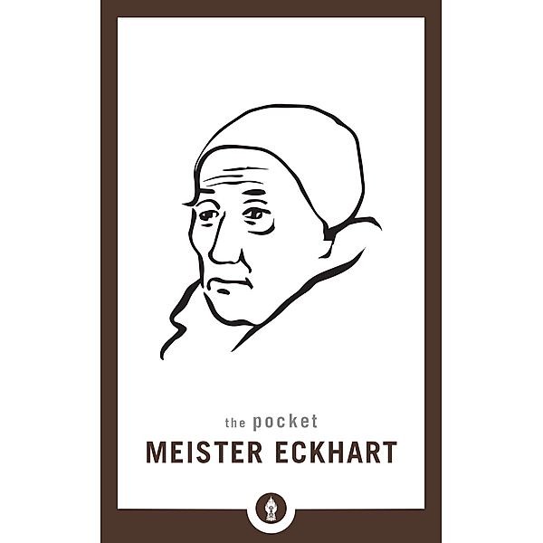 The Pocket Meister Eckhart / Shambhala Pocket Library