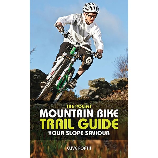 The Pocket Mountain Bike Trail Guide, Clive Forth