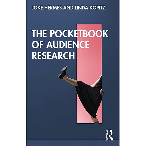The Pocketbook of Audience Research, Joke Hermes, Linda Kopitz