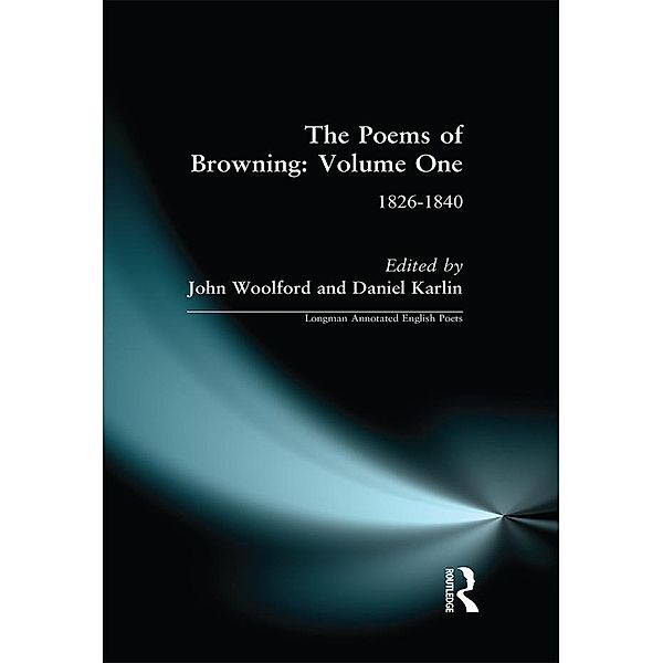 The Poems of Browning: Volume One