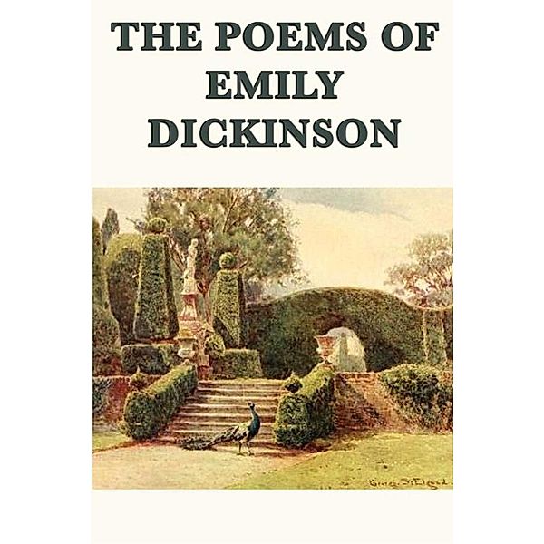 The Poems of Emily Dickinson, Emily Dickinson