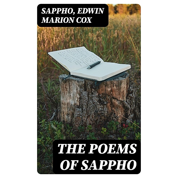 The Poems of Sappho, Sappho, Edwin Marion Cox