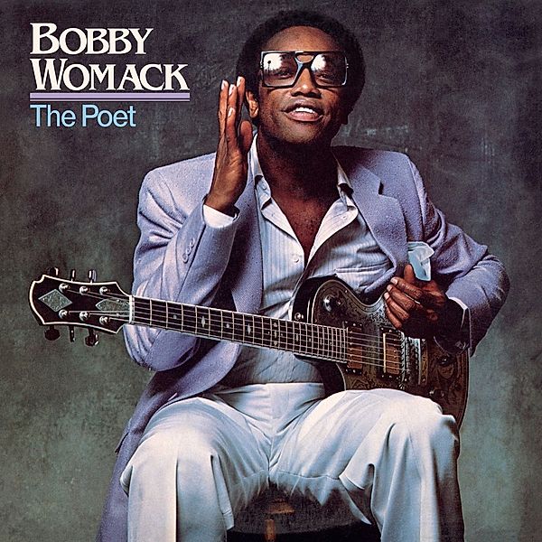 The Poet, Bobby Womack