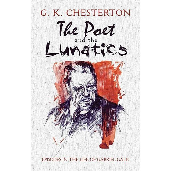 The Poet and the Lunatics, G. K. Chesterton