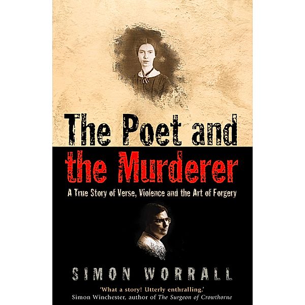 The Poet and the Murderer, Simon Worrall