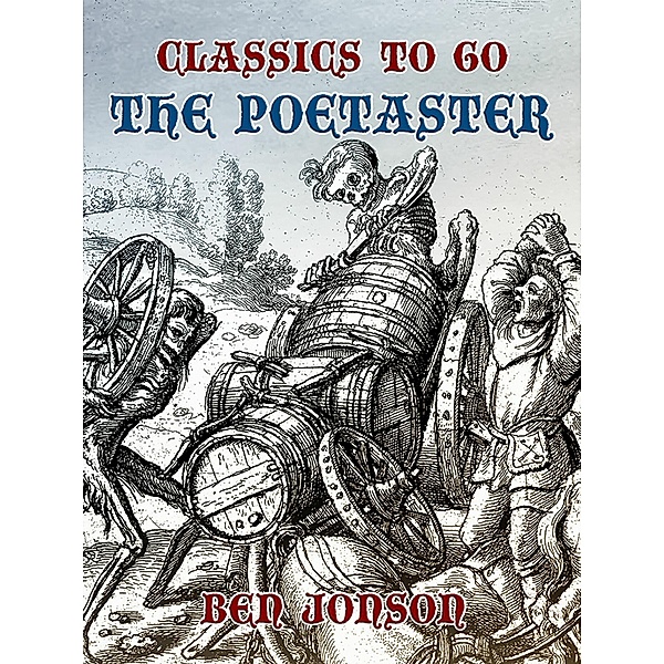 The Poetaster, Ben Jonson