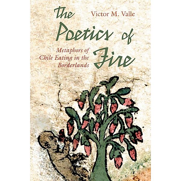 The Poetics of Fire / Querencias Series, Victor M. Valle