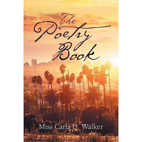The Poetry Book, Miss Carla D. Walker