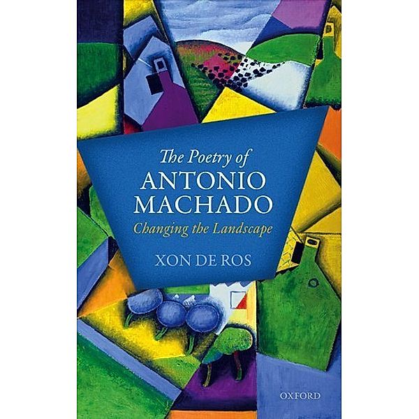 The Poetry of Antonio Machado, Xon De Ros