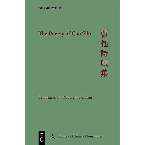 The Poetry of Cao Zhi, Robert Joe Cutter