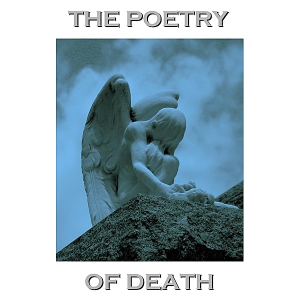 The Poetry Of Death, Daniel Sheehan, Charles Hamilton Sorley, John Donne