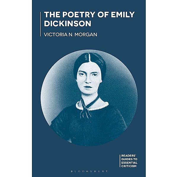 The Poetry of Emily Dickinson, Victoria N. Morgan