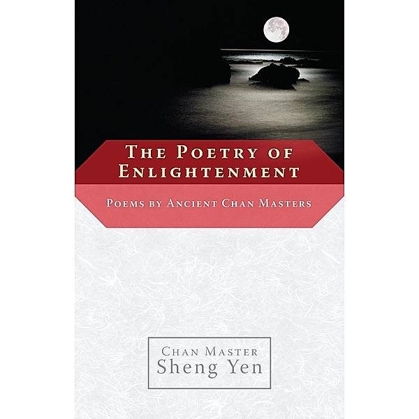 The Poetry of Enlightenment, Master Sheng Yen