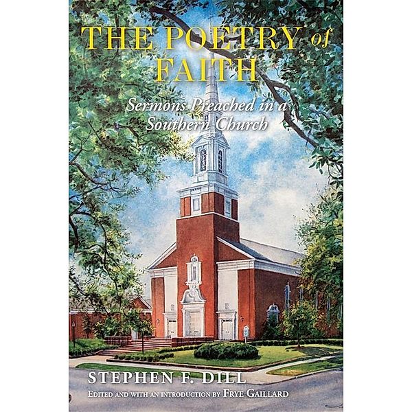 The Poetry of Faith, Stephen F. Dill