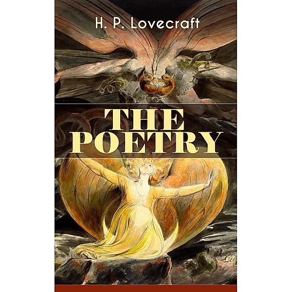 THE POETRY of H. P. Lovecraft, H. P. Lovecraft
