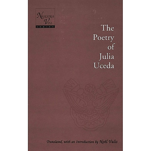 The Poetry of Julia Uceda, Noël Valis