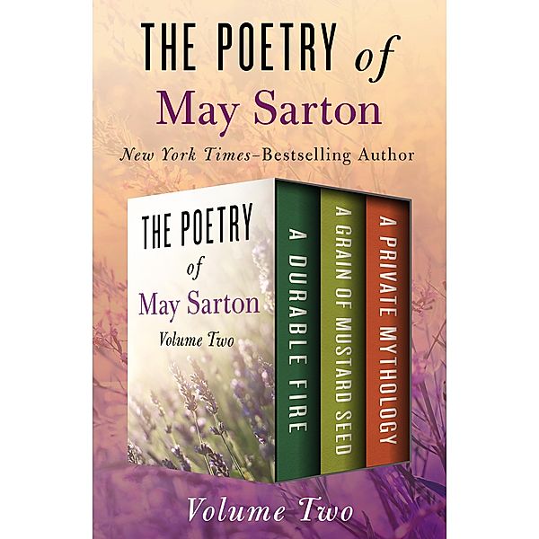 The Poetry of May Sarton Volume Two, May Sarton