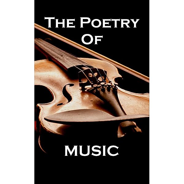 The Poetry Of Music, Percy Bysshe Shelley