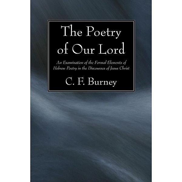 The Poetry of Our Lord, C. F. Burney