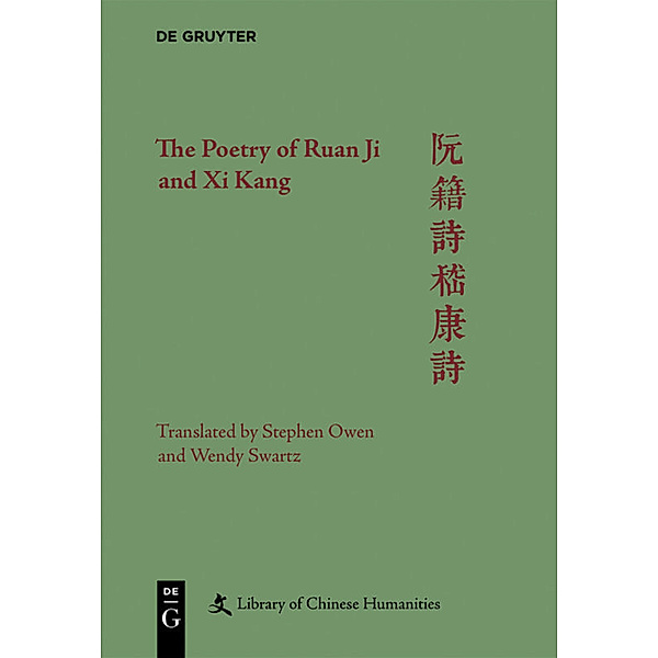 The Poetry of Ruan Ji and Xi Kang, Stephen Owen, Wendy Swartz