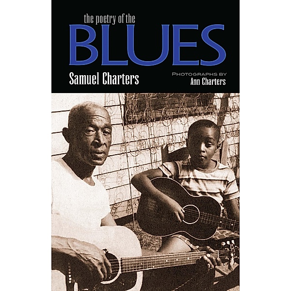 The Poetry of the Blues / Dover Books On Music: Folk Songs, Samuel Charters