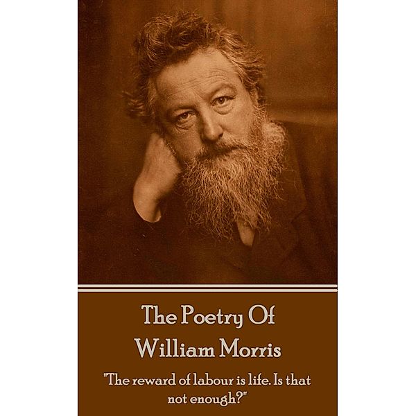 The Poetry Of William Morris, William Morris