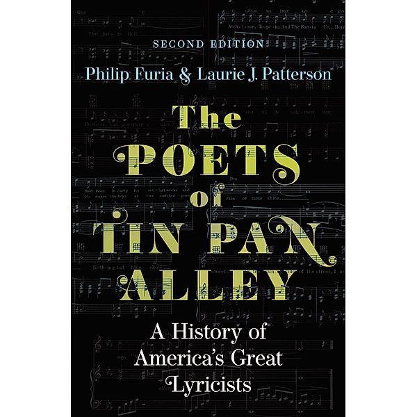 The Poets of Tin Pan Alley, Philip Furia, Laurie J. Patterson