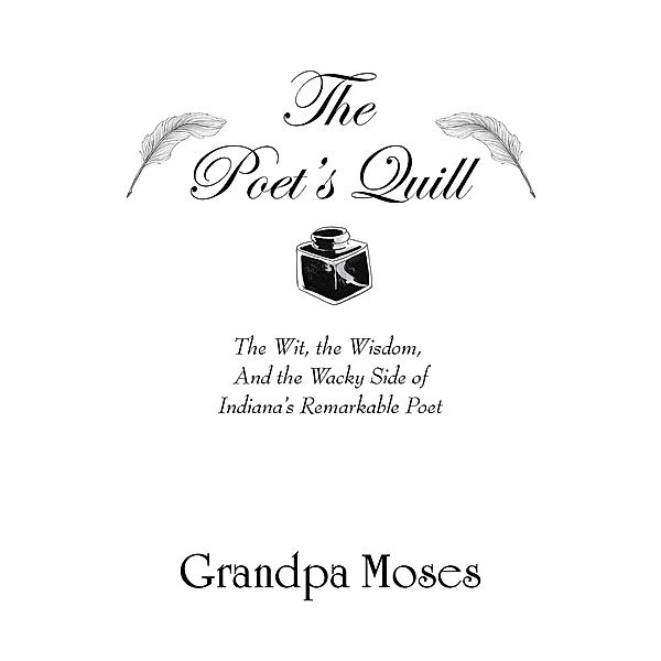 The Poets' Quill, Grandpa Moses