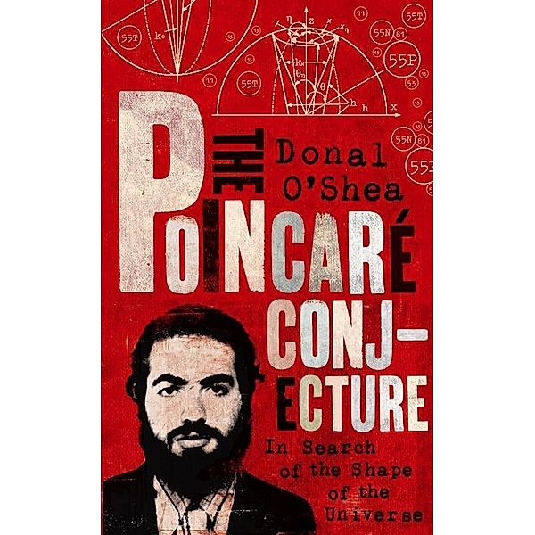 The Poincaré Conjecture, Donal O'Shea